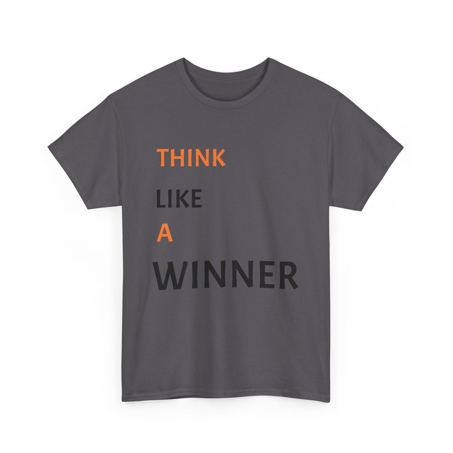 Think like a winner tee