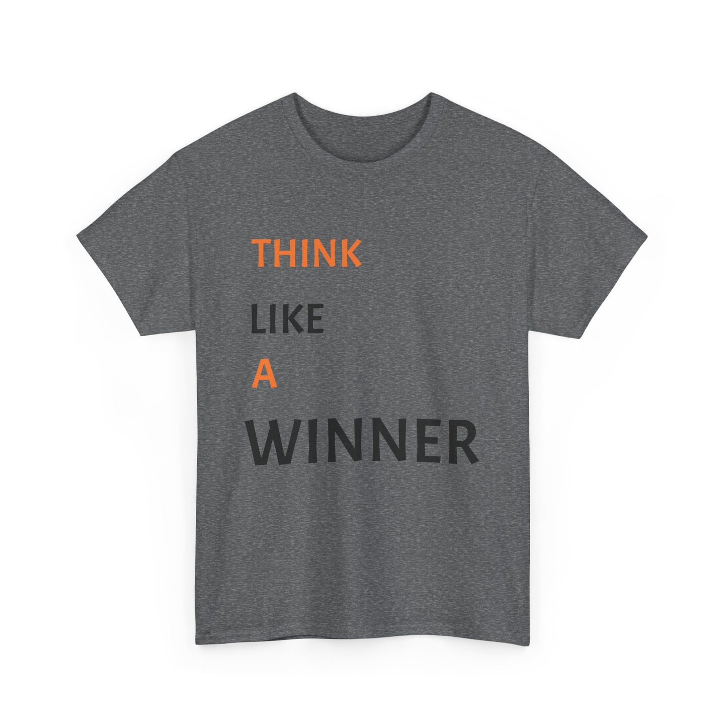 Think like a winner tee