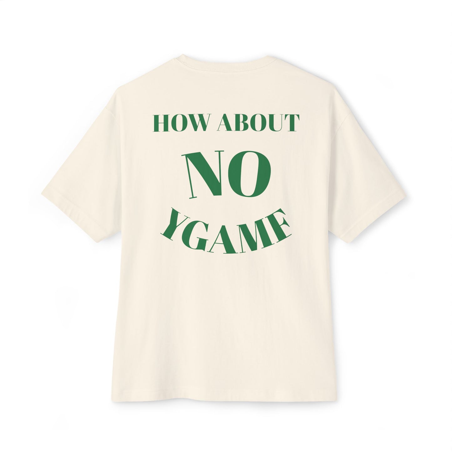 Motivational Oversized Tee - "Give Up? How About No!"