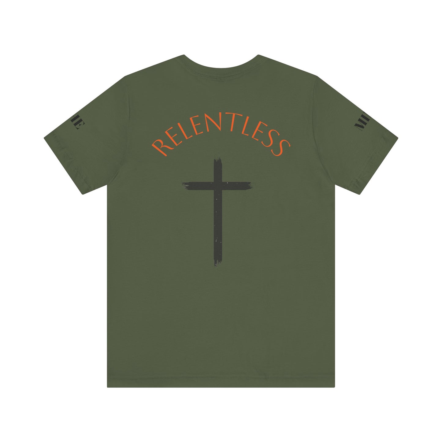 Relentless Faith Short Sleeve Military tee (unisex)