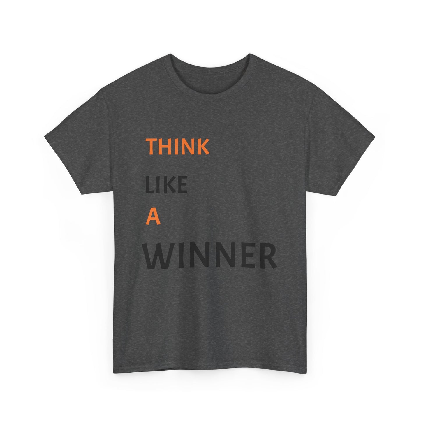 Think like a winner tee