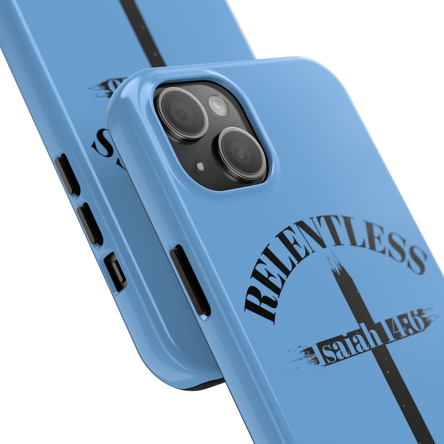 Relentless Isaiah 14:6 (phone case)