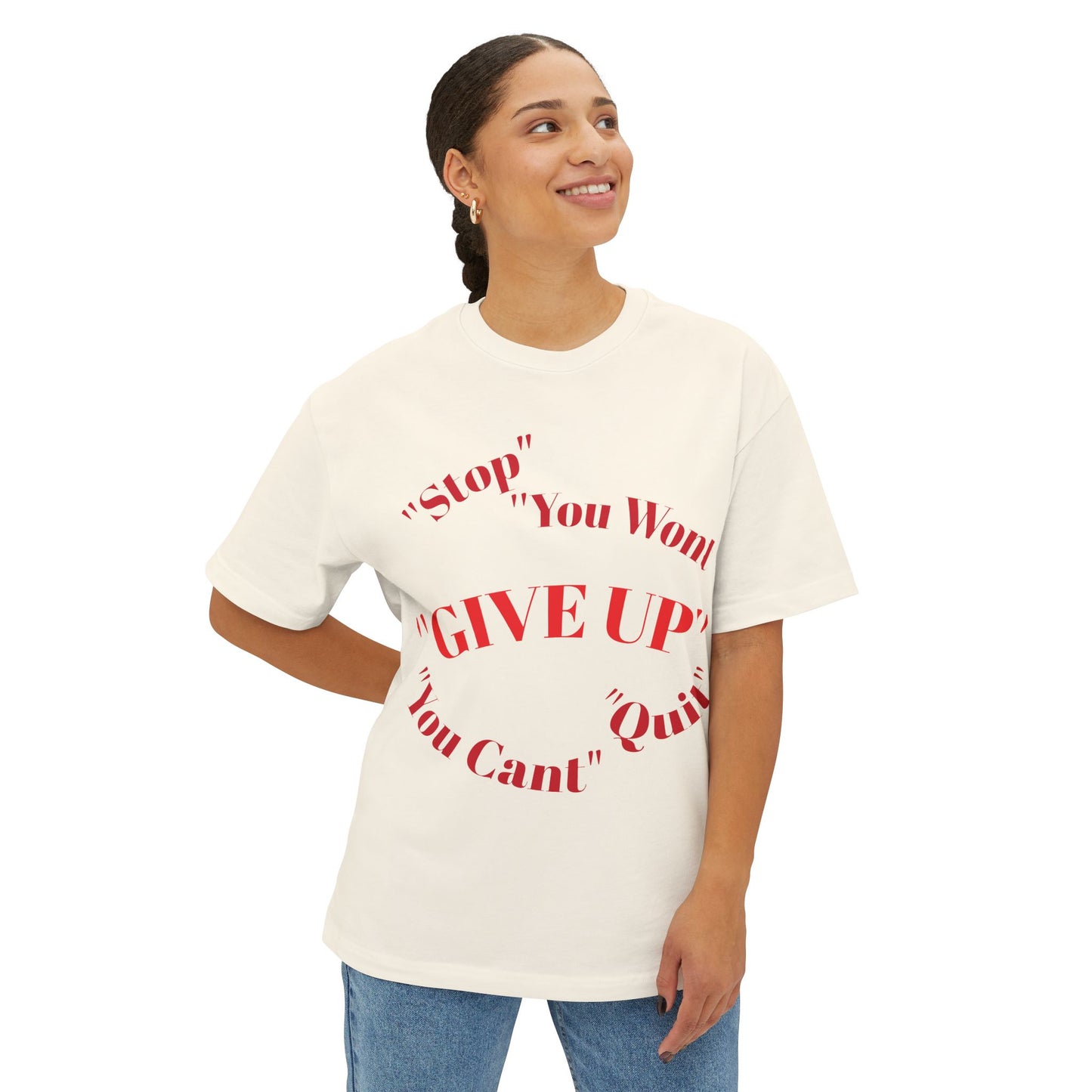 Motivational Oversized Tee - "Give Up? How About No!"
