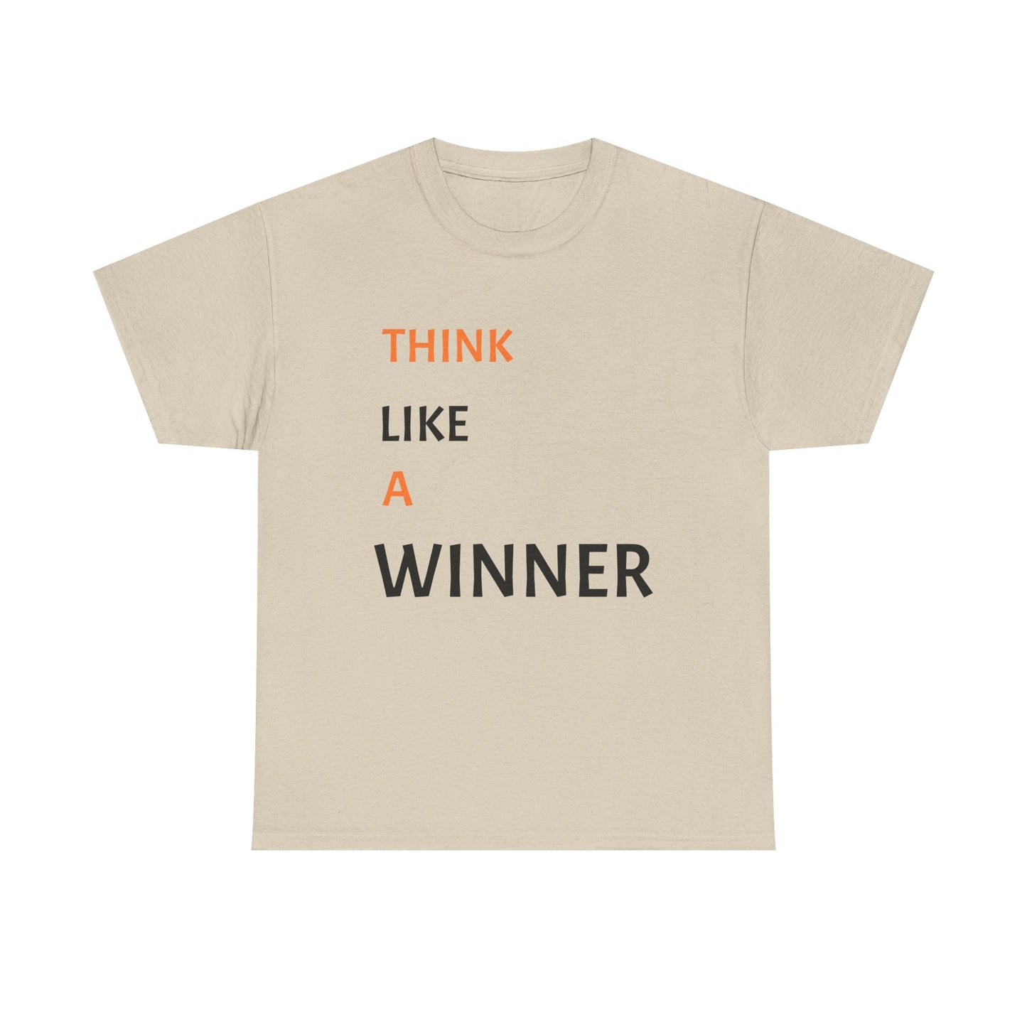 Think like a winner tee