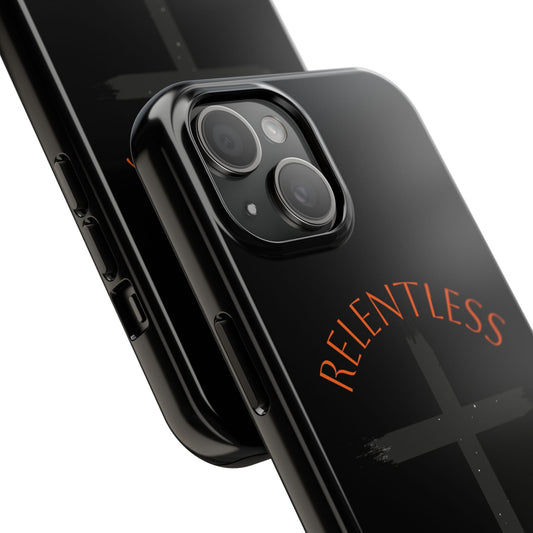 Relentless phone case