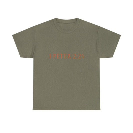 1 Peter 2:24 Inspirational Scripture Shirt