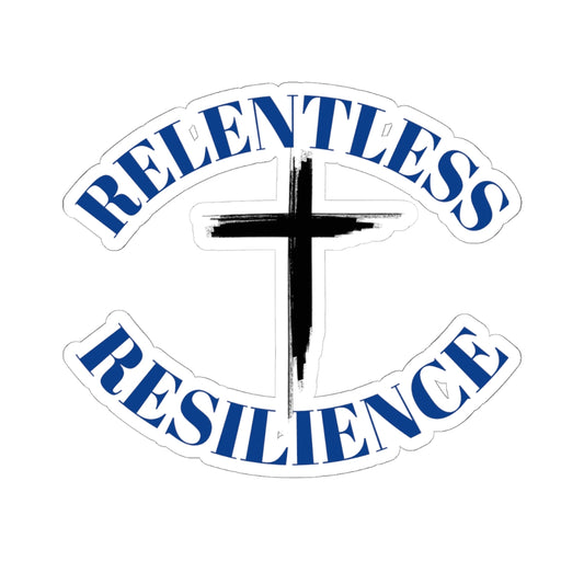 Relentless Resilience Stickers